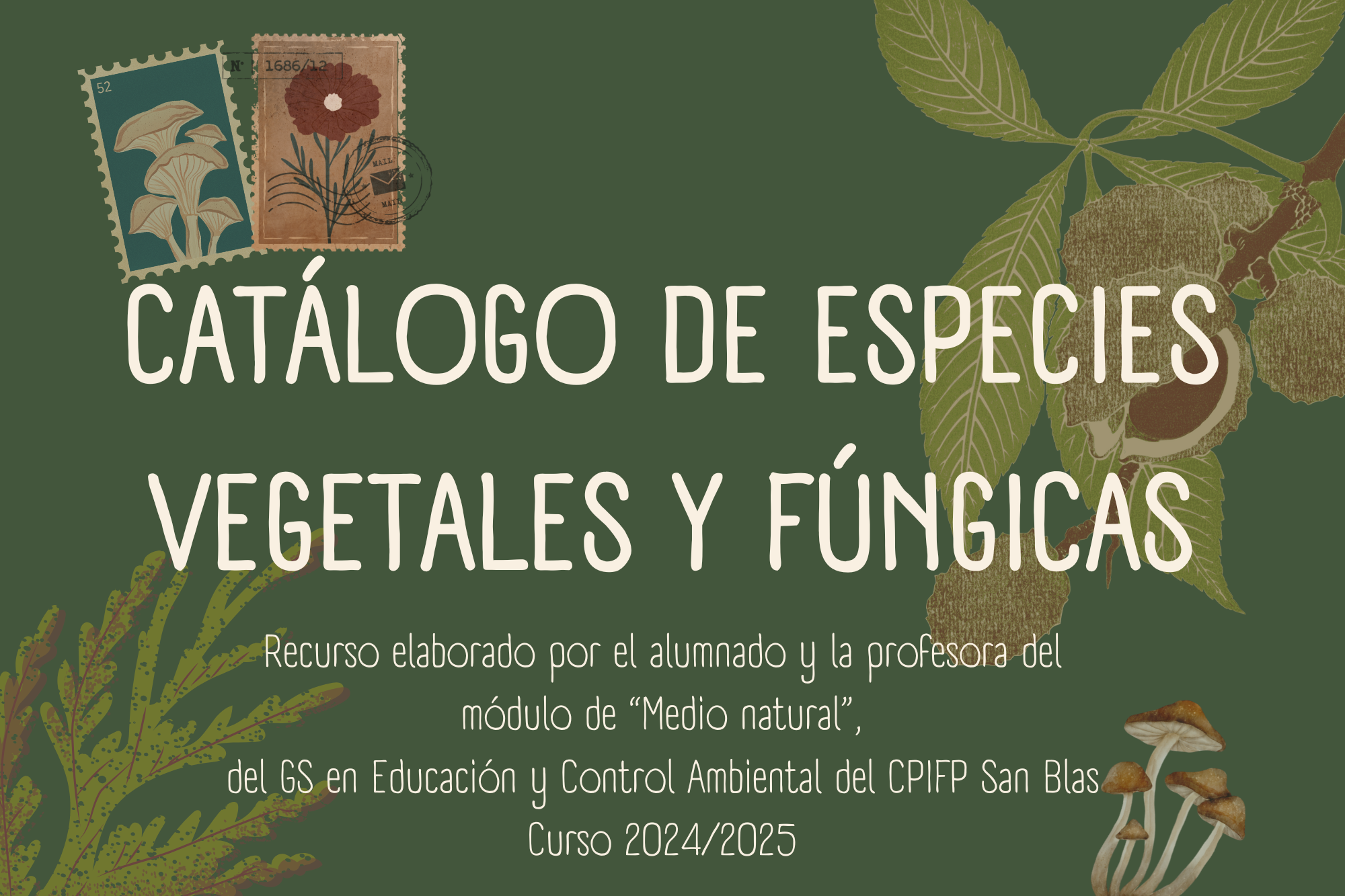 Portada del catálogo de especies vegetales y faunísticas elaborado por los alumnos y profesorado del Ciclo Superior en Educación y Control Ambiental del CPIFP San Blas (Teruel), durante el curso 2024-2025